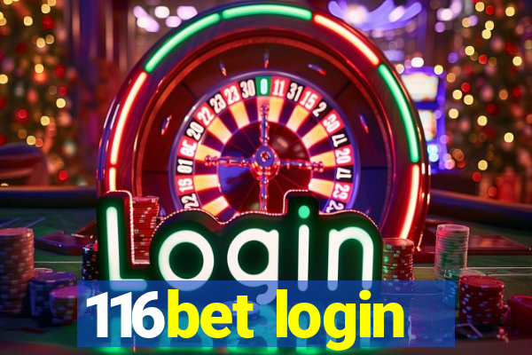 116bet login